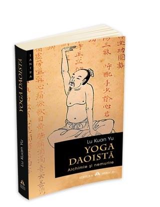 Yoga Daoista - Alchimie Si Nemurire | Lu Kuan Yu