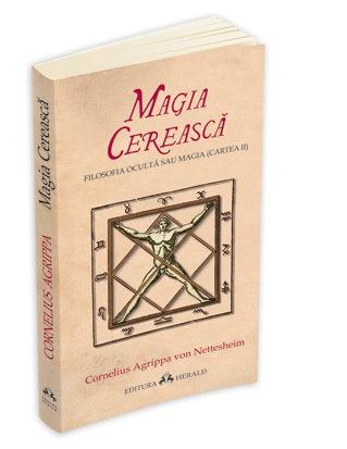 Magia Cereasca - Filosofia Oculta (Cartea II) | Cornelius Agrippa von Nettesheim