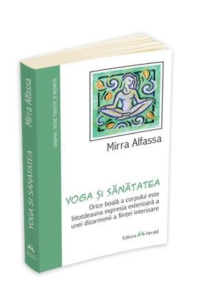 Yoga Si Sanatatea | Mirra Alfassa