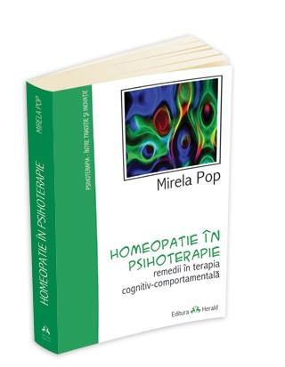 Homeopatie in psihoterapie - remedii in terapia cognitiv-comportamentala | Mirela Pop