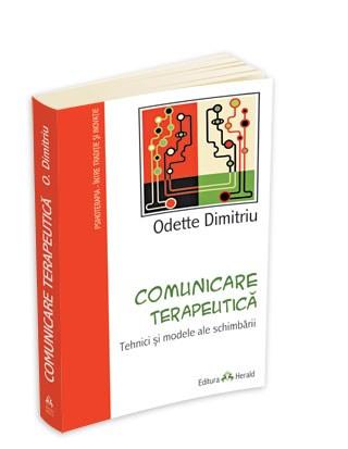 Comunicare terapeutica | Odette Dimitriu