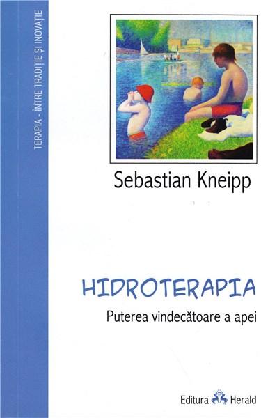 Hidroterapia | Sebastian Kneipp carturesti.ro Carte