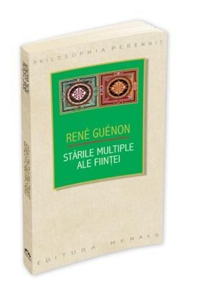 Starile multiple ale Fiintei | Guenon Rene