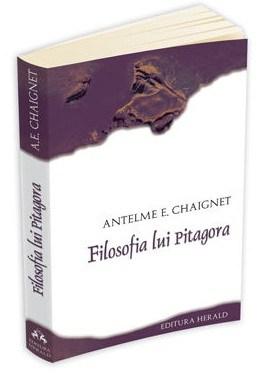 Filosofia lui Pitagora | Chaignet E. Antelme