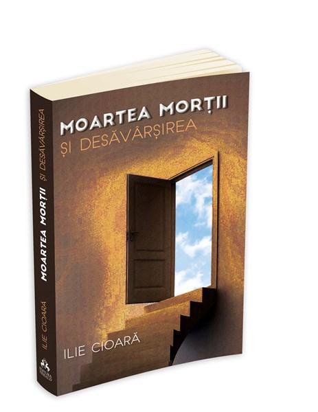 Moartea Mortii | Ilie Cioara