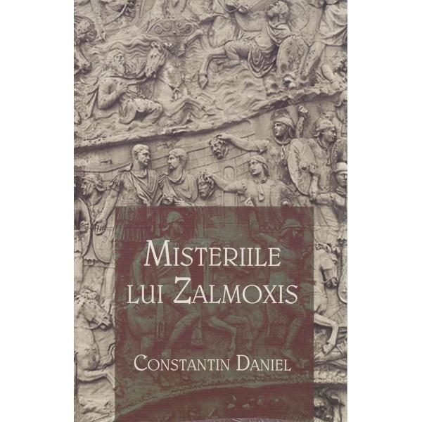 Misteriile lui Zalmoxis | Daniel Constantin