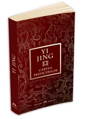 YI-JING - Cartea prefacerilor |