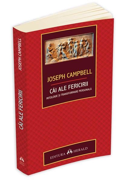Cai ale fericirii | Joseph Campbell