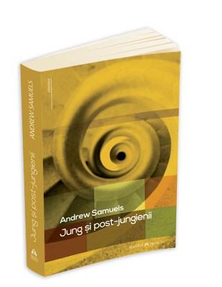 Jung si post-jungienii | Andrew Samuels carturesti.ro imagine 2022