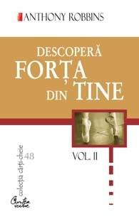 Descopera Forta Din Tine(2 volume) | Anthony Robbins