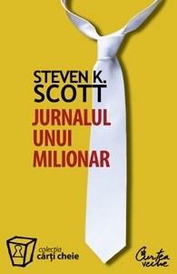 Jurnalul unui milionar | Steven K. Scott