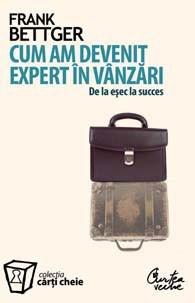 Cum am devenit expert in vanzari | Frank Bettger