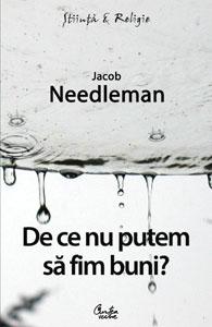 De ce nu putem sa fim buni? | Jacob Needleman