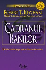 Cadranul banilor | Robert T. Kiyosaki