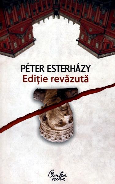 Editie revazuta | Peter Esterhazy