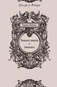 Tratatul practic. Gnosticul | Evagrie Ponticul