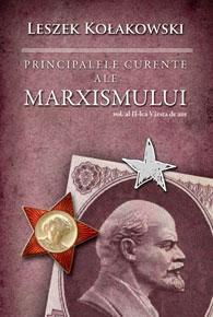 Principalele curente ale marxismului. Vol. II | Leszek Kolakowski