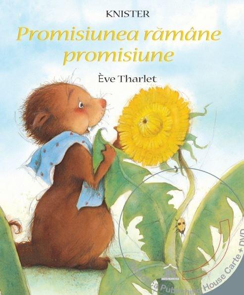 Promisiunea ramane promisiune (carte + DVD) | Knister, Eve Tharlet