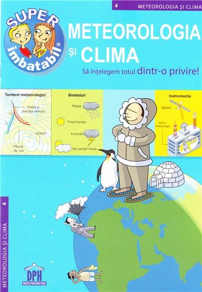 Meteorologia si Clima – Sa intelegem totul dintr-o privire! | carturesti.ro imagine 2022
