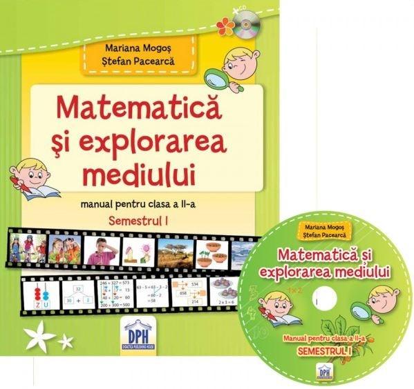 Matematica si exploatarea mediului - Manual Cls. a II-a Sem. 1 (cu CD) |