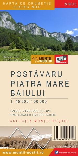 Harta de drumetie- Muntii Postavaru, Piatra Mare, Baiului | carturesti 2022