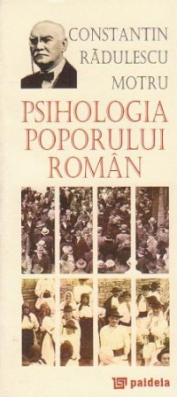 Psihologia poporului roman -editie speciala | Constantin Radulescu-Motru