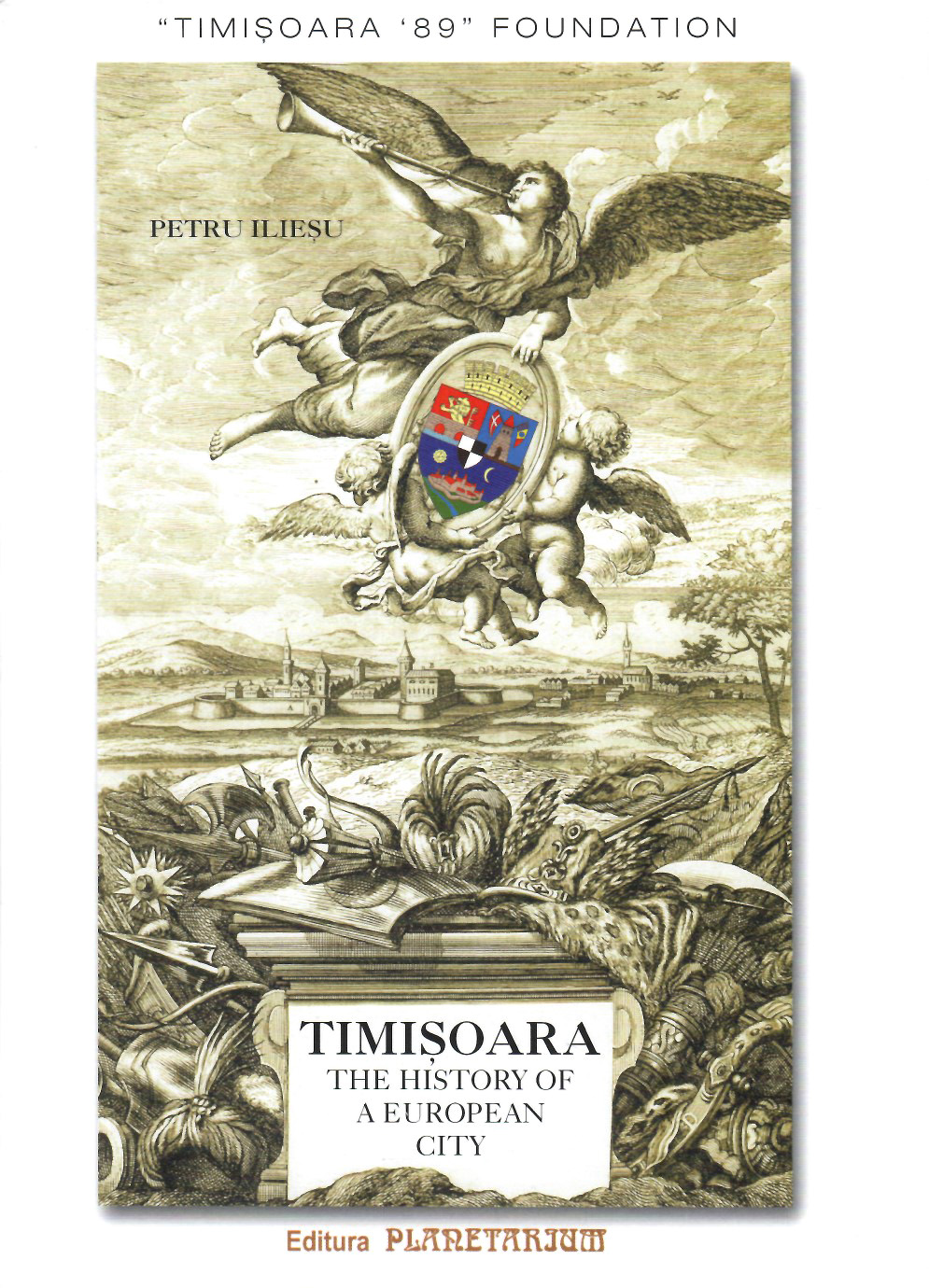Timisoara - Monografie istorica (Lb. Engleza) | Petru Iliesu
