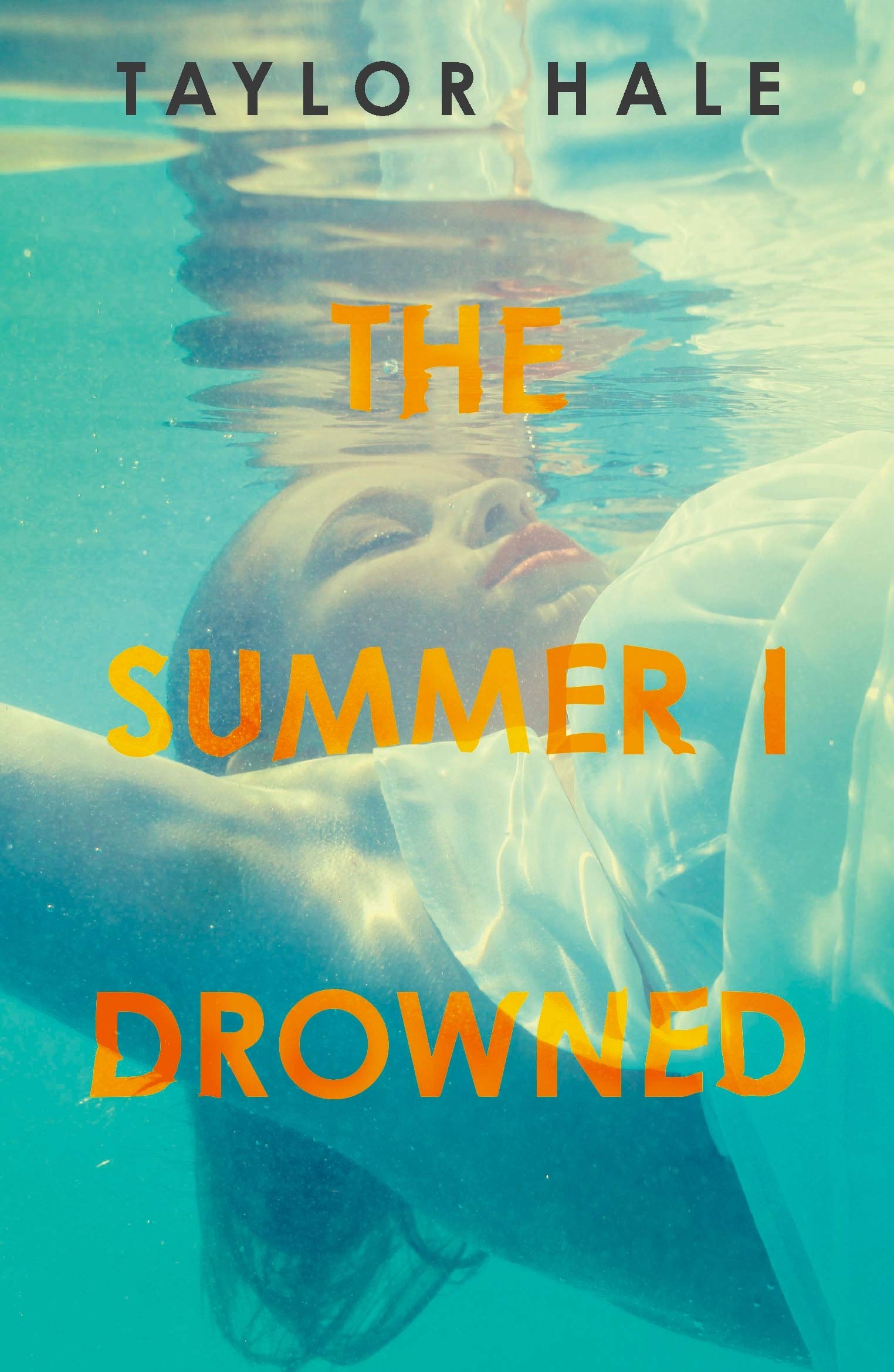 The Summer I Drowned | Taylor Hale