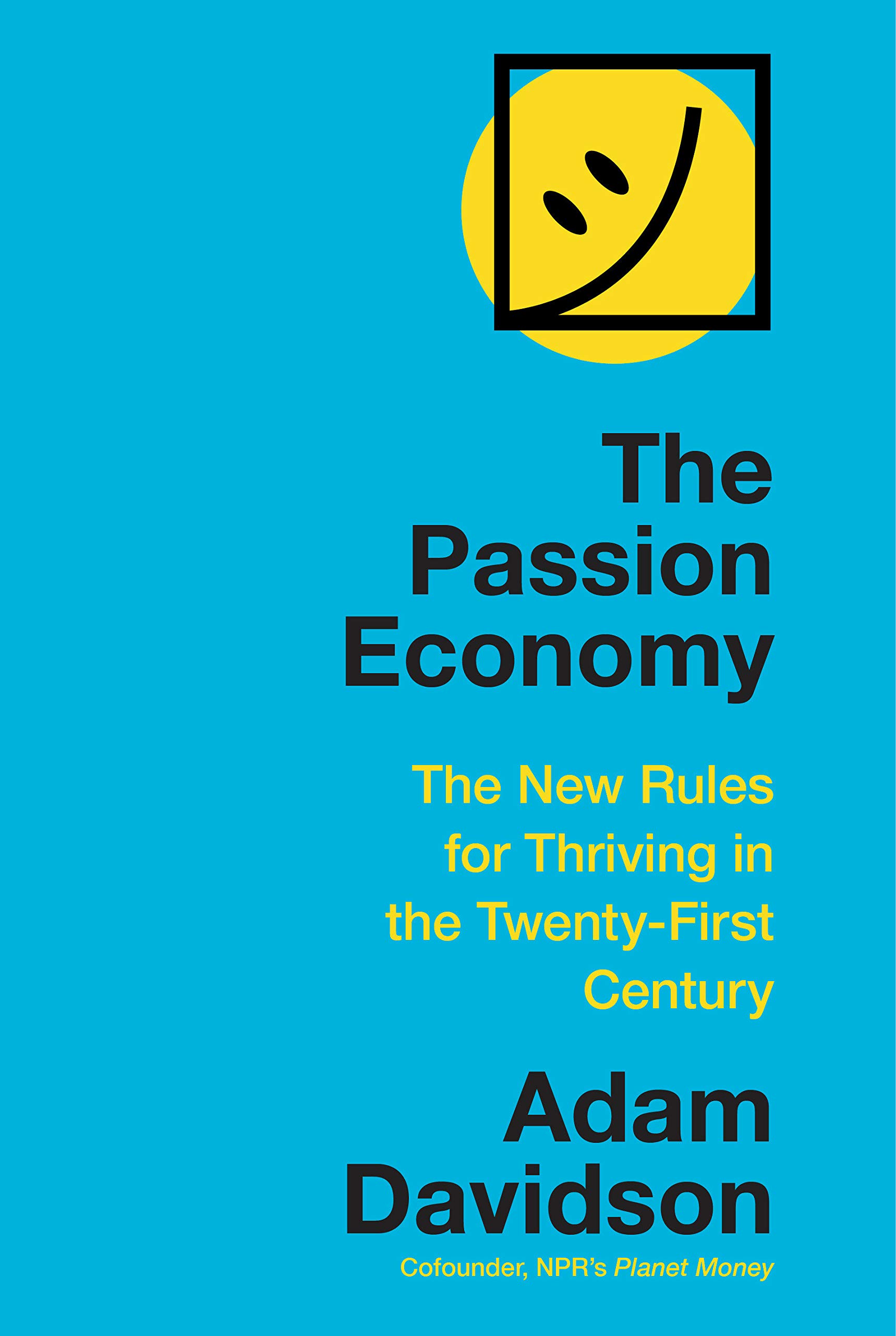 Passion Economy | Adam Davidson