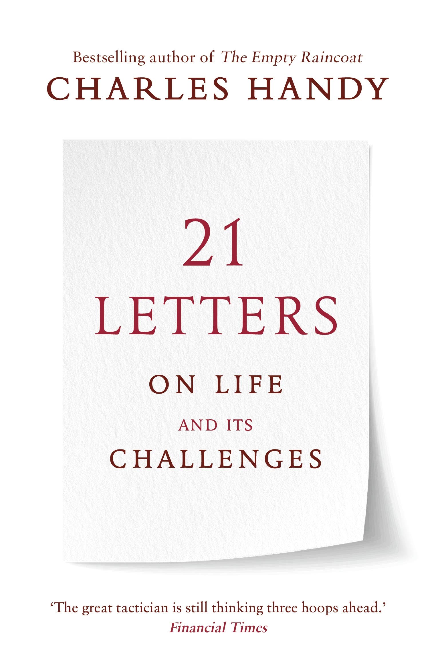 21 Letters on Life and Its Challenges | Charles Handy