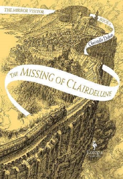The Missing of Clairdelune | Christelle Dabos