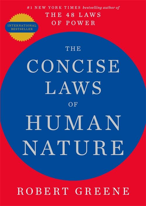 The Concise Laws of Human Nature | Robert Greene