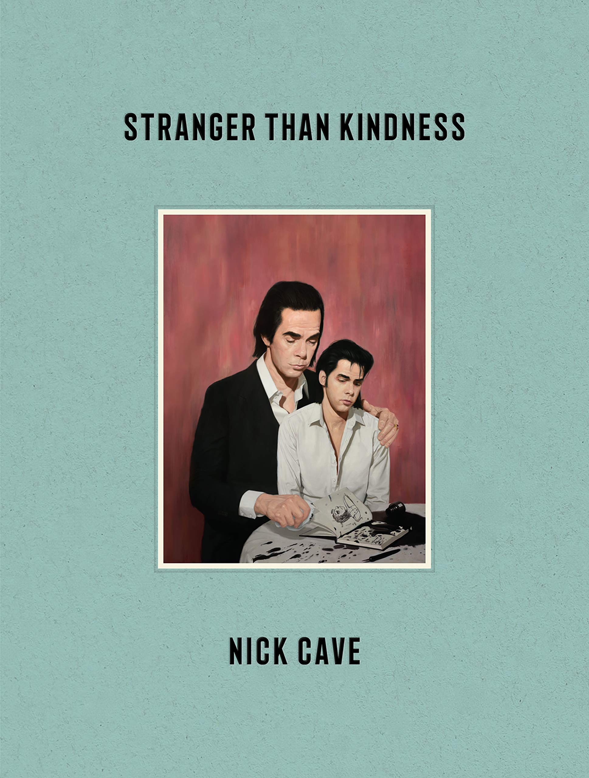 Stranger Than Kindness | Nick Cave