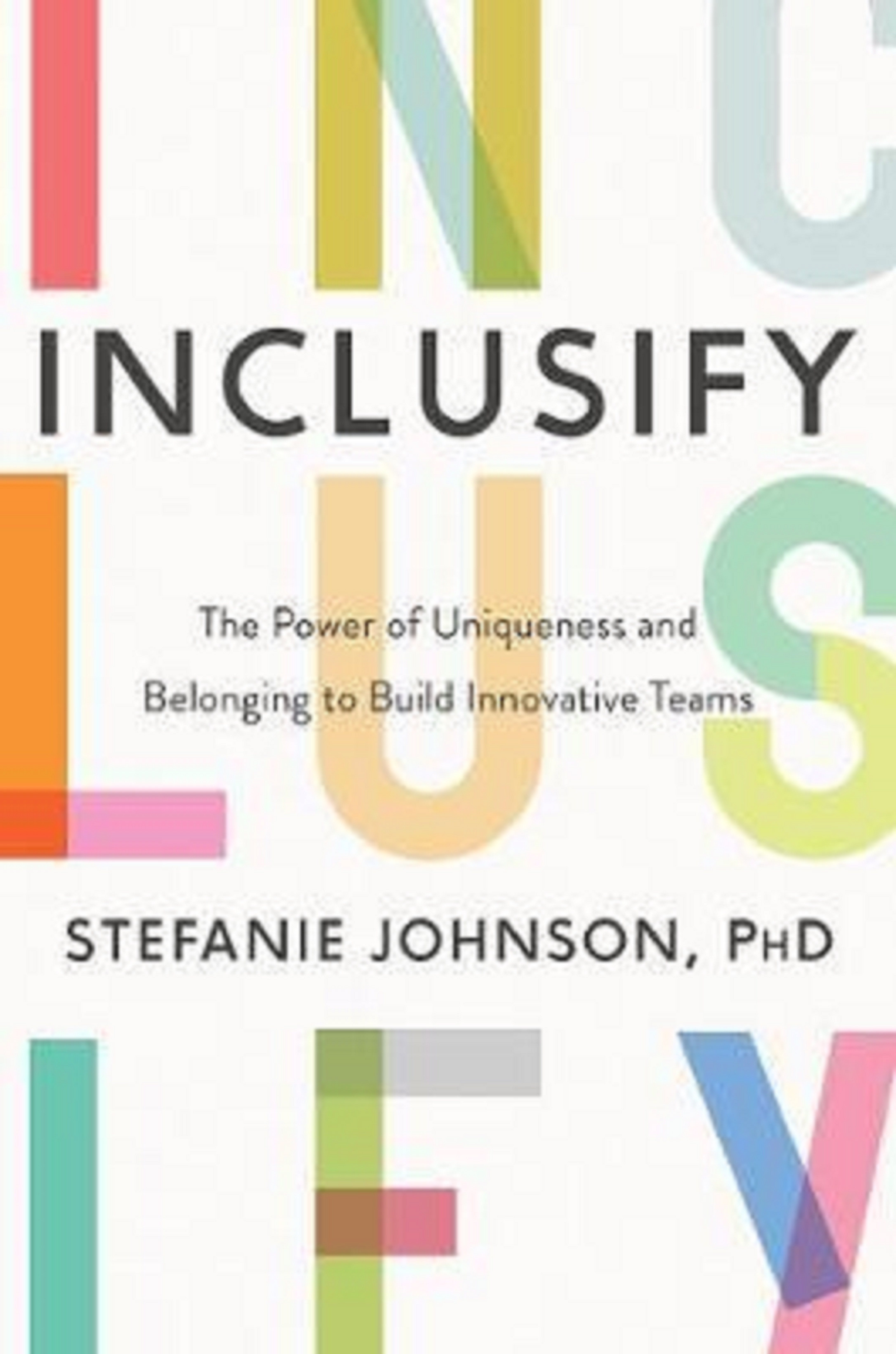 Inclusify | Stefanie K. Johnson