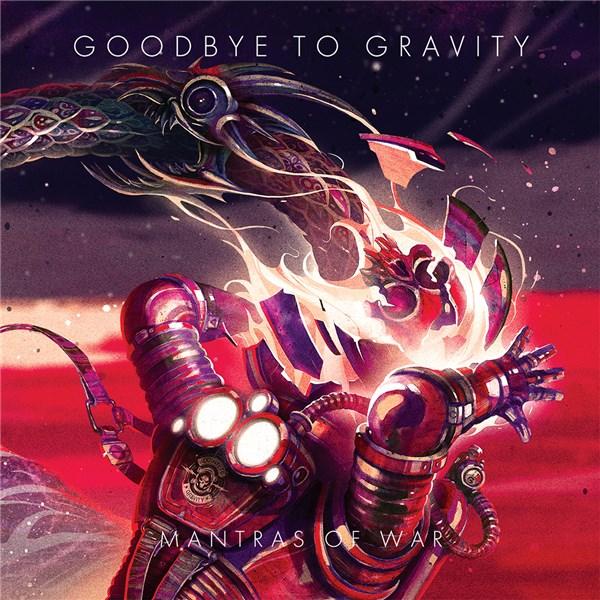 Mantras of War | Goodbye to Gravity