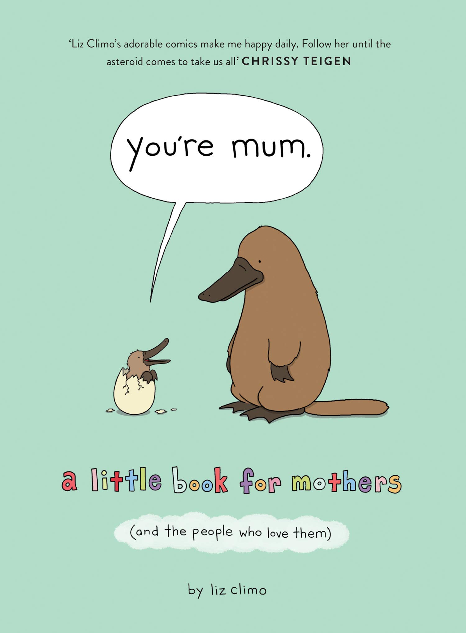 You\'re Mum | Liz Climo