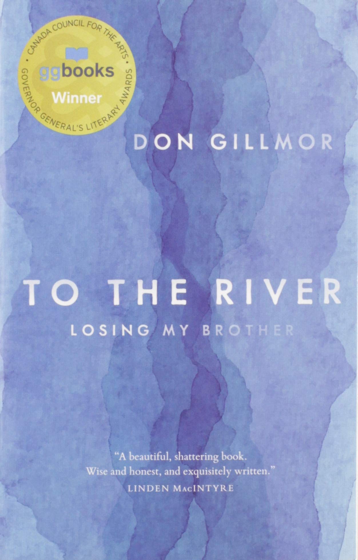 To the River | Don Gillmor