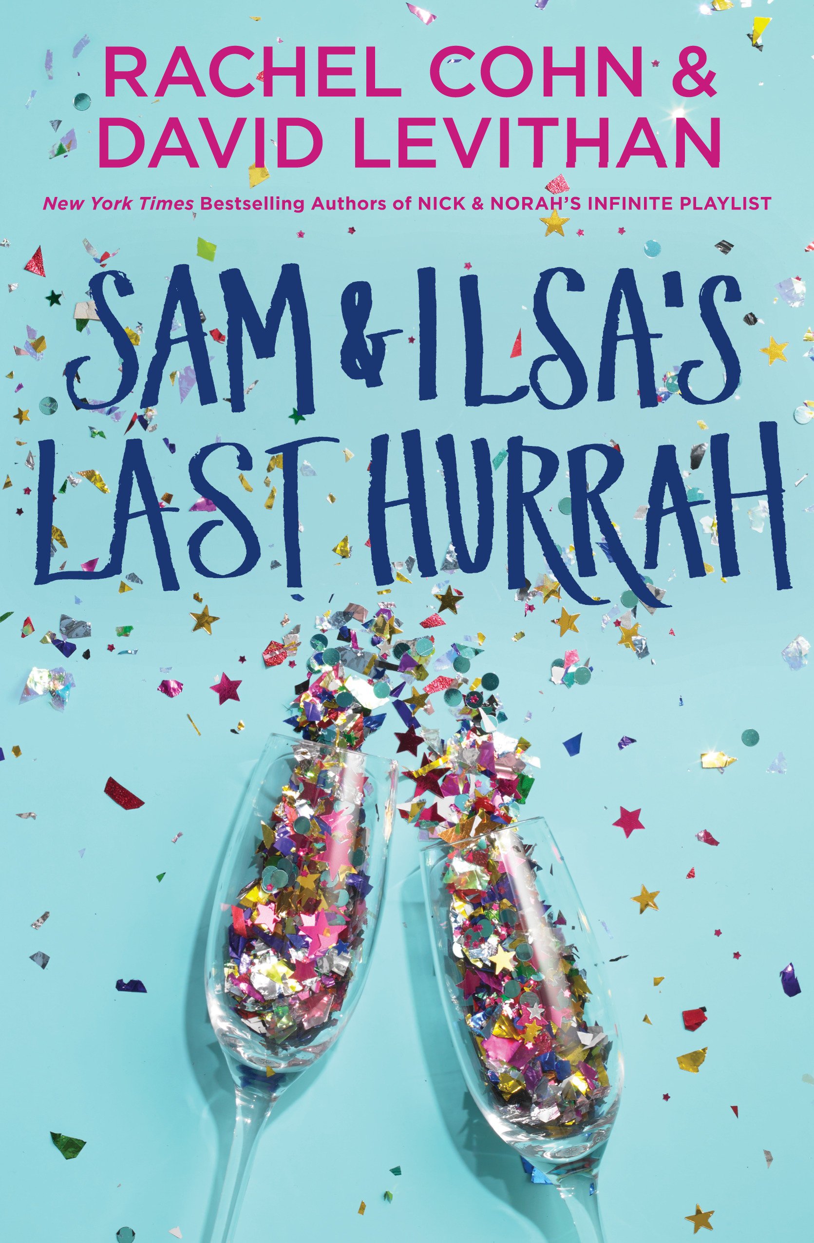 Sam & Ilsa\'s Last Hurrah | Rachel Cohn, David Levithan