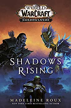 Vezi detalii pentru Shadows Rising: World of Warcraft: Shadowlands | Ballantine