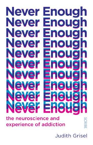 Never Enough | Judith Grisel