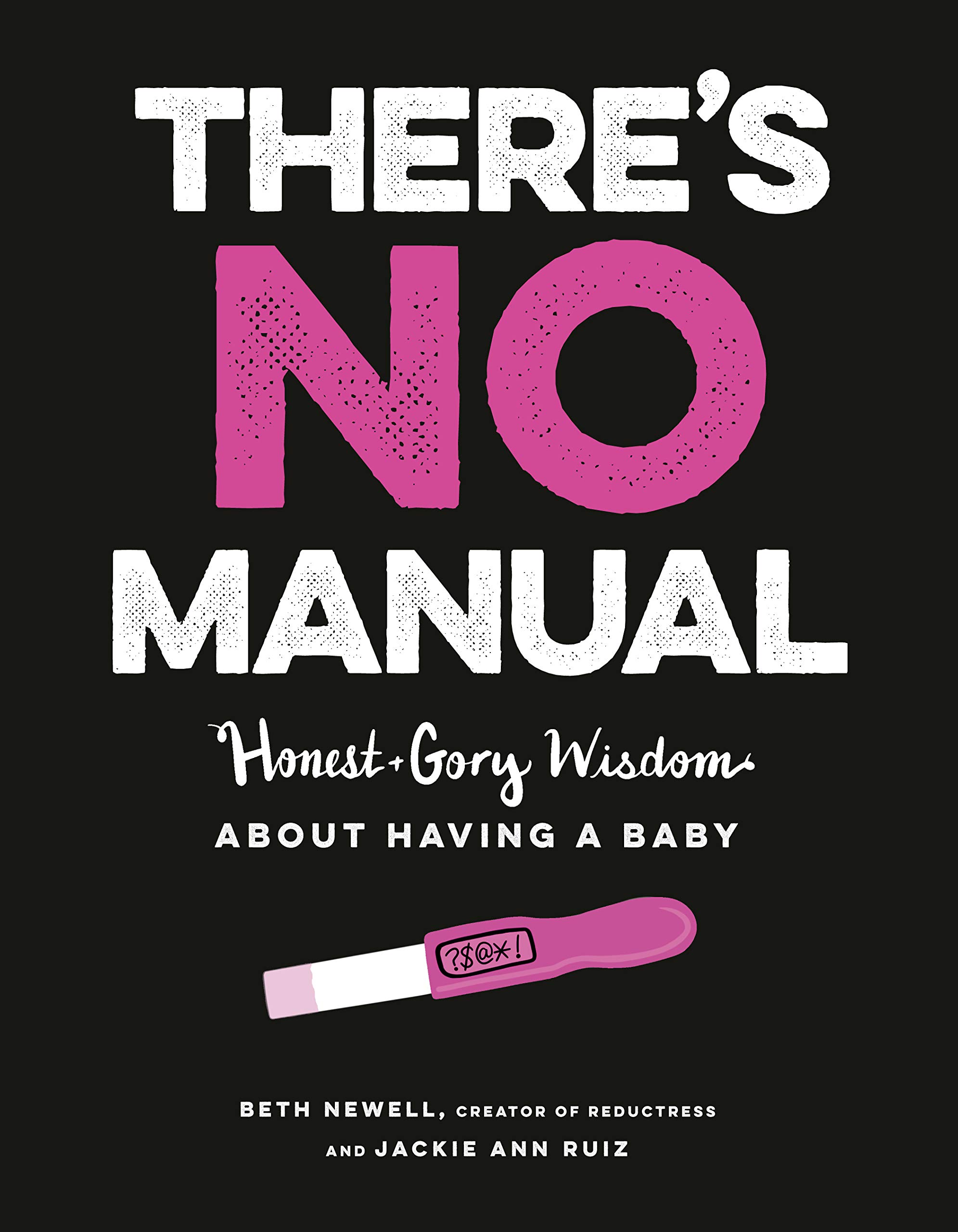 There\'s No Manual | Beth Newell, Jackie Ann Ruiz