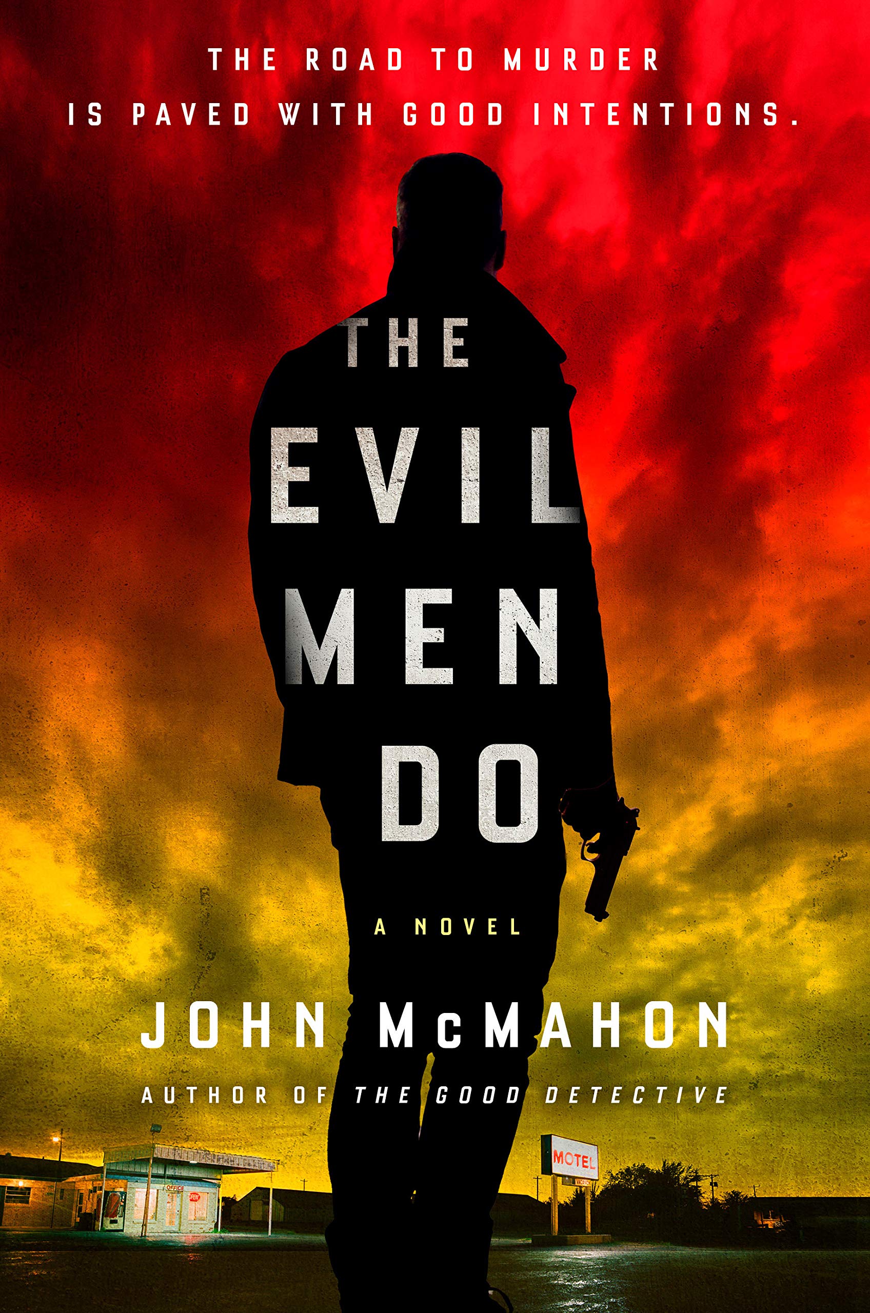 Evil Men Do | John McMahon