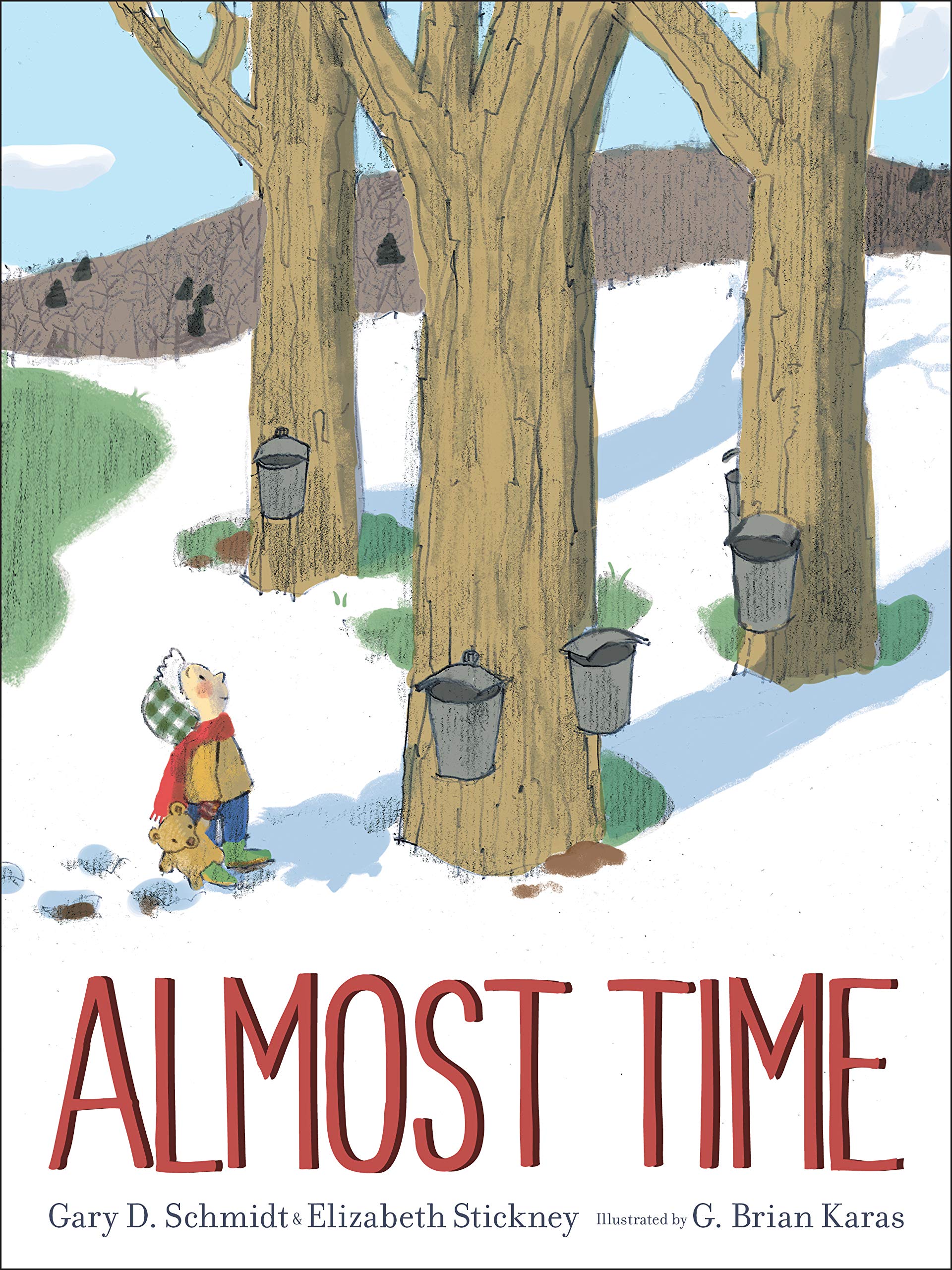 Almost Time | Schmidt Gary D. Schmidt, Stickney Elizabeth Stickney