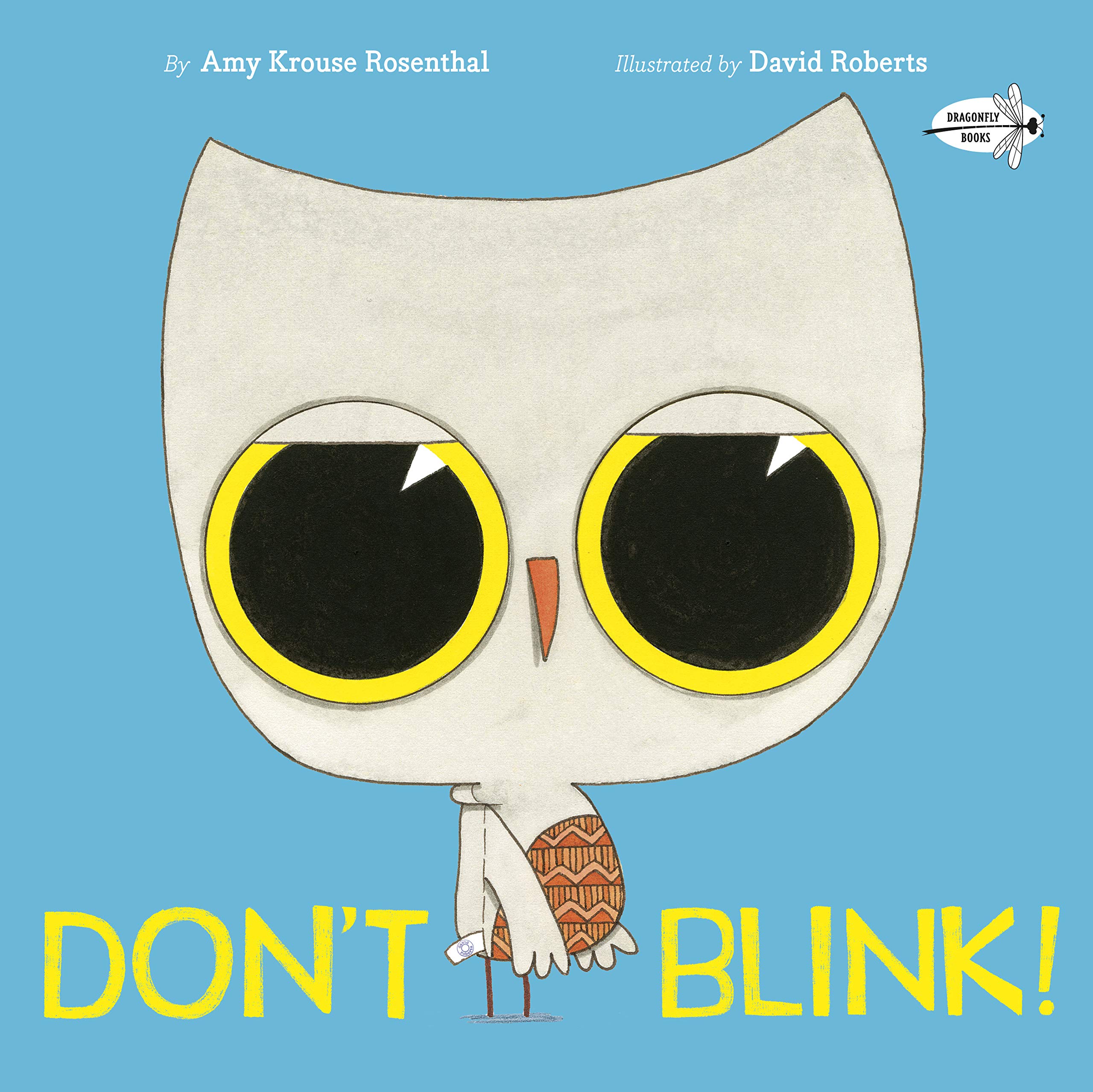 Don\'t Blink! | Amy Krause Rosenthal