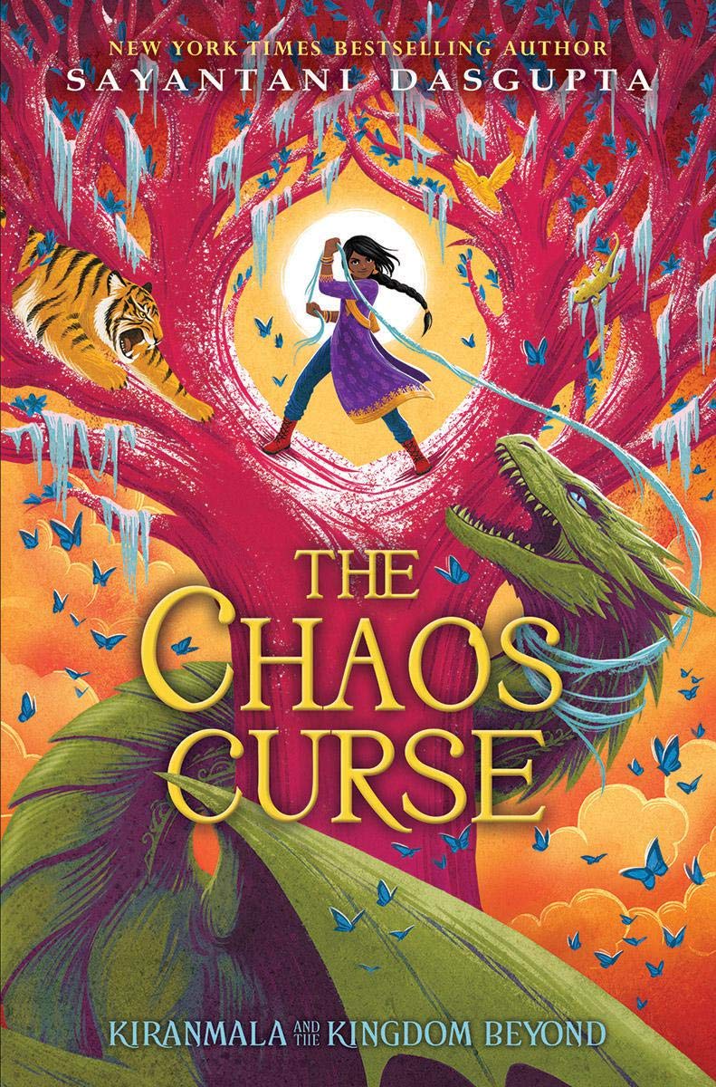 Chaos Curse (Kiranmala and the Kingdom Beyond #3) | Sayantani DasGupta