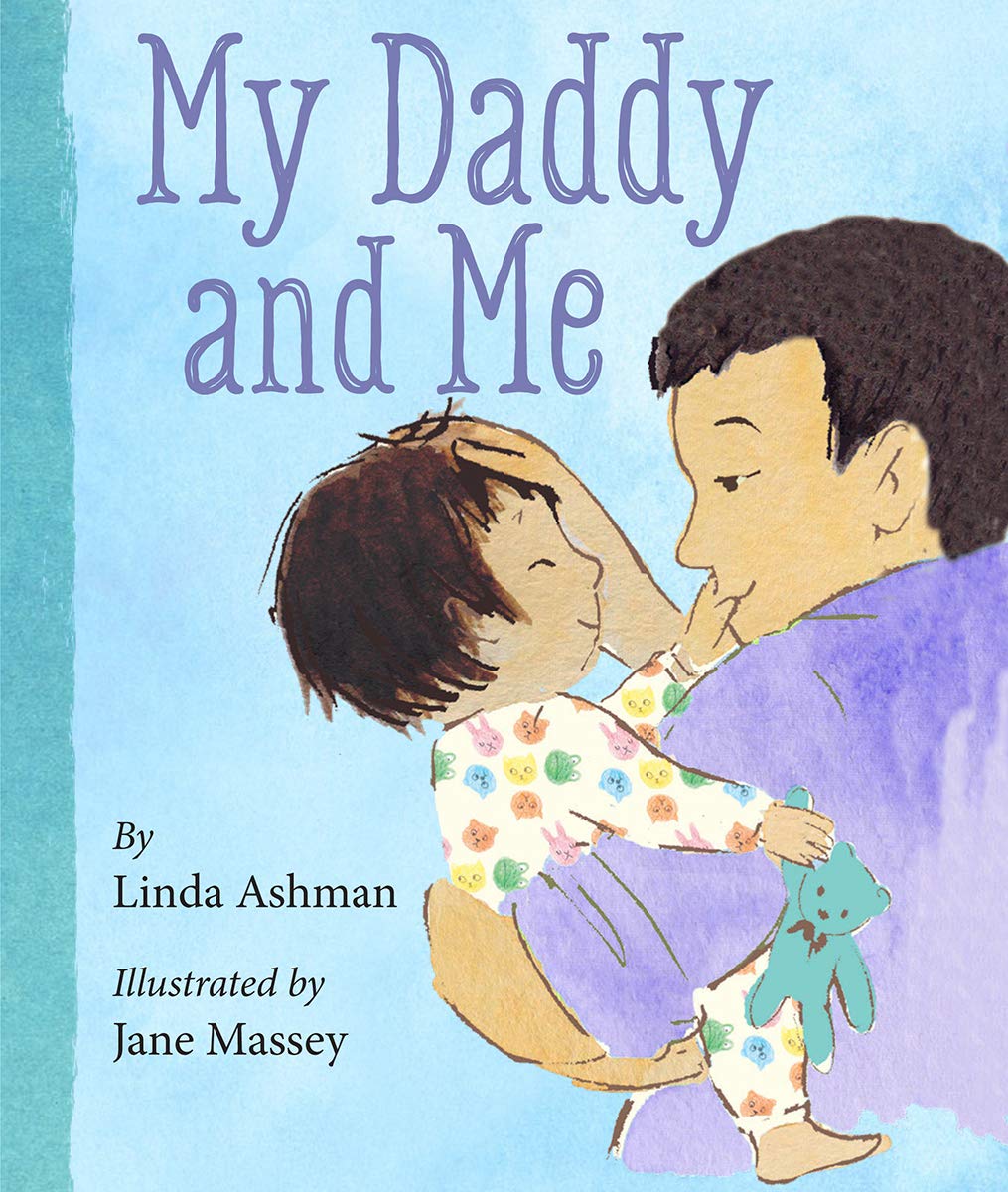 My Daddy and Me | Linda Ashman