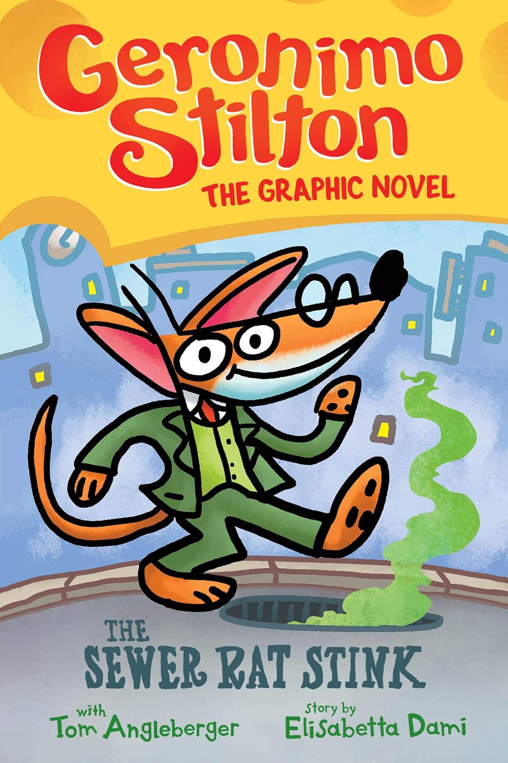 The Sewer Rat Stink | Elisabetta Dami, Tom Angleberger