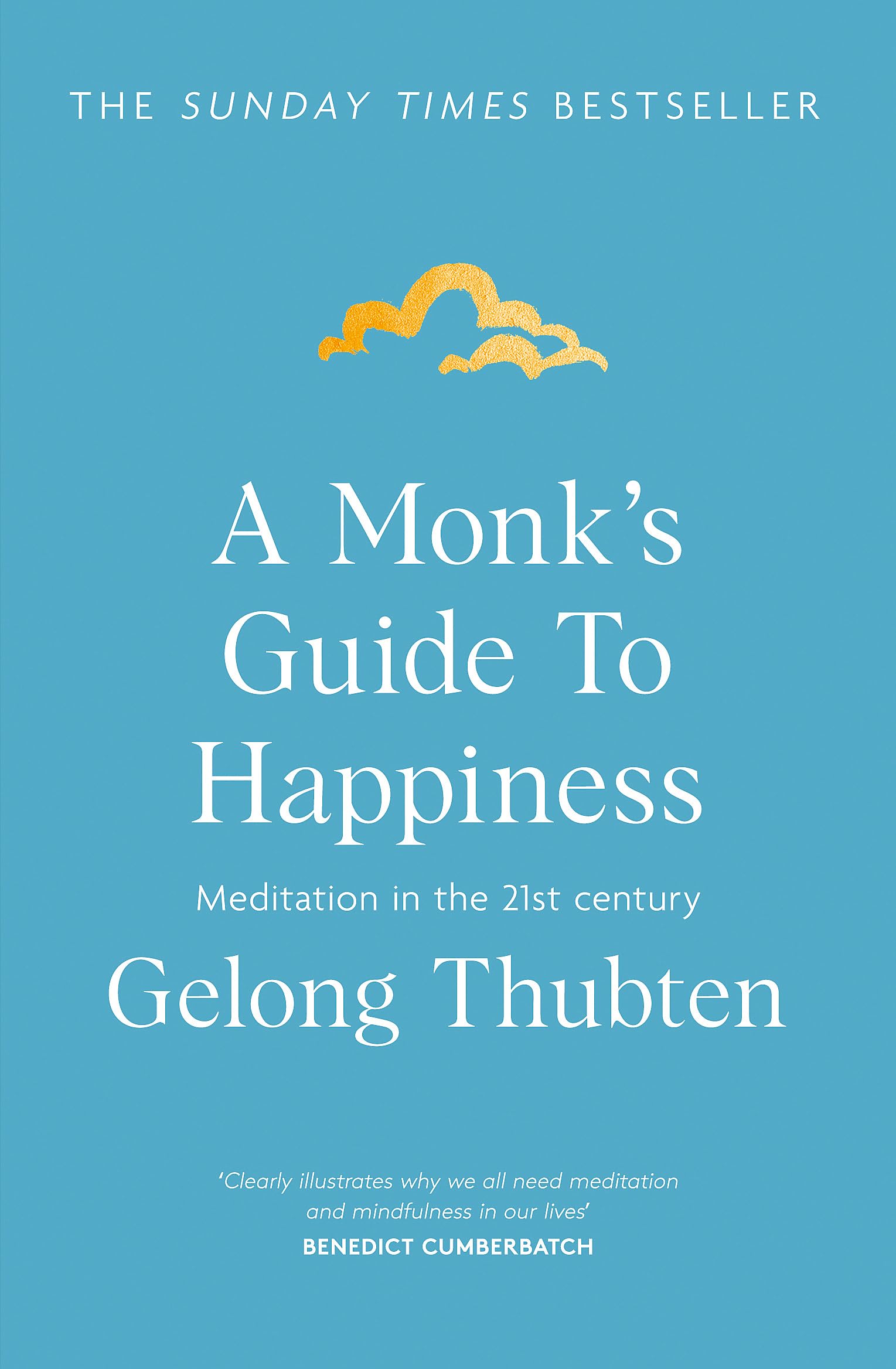 A Monk\'s Guide to Happiness | Gelong Thubten