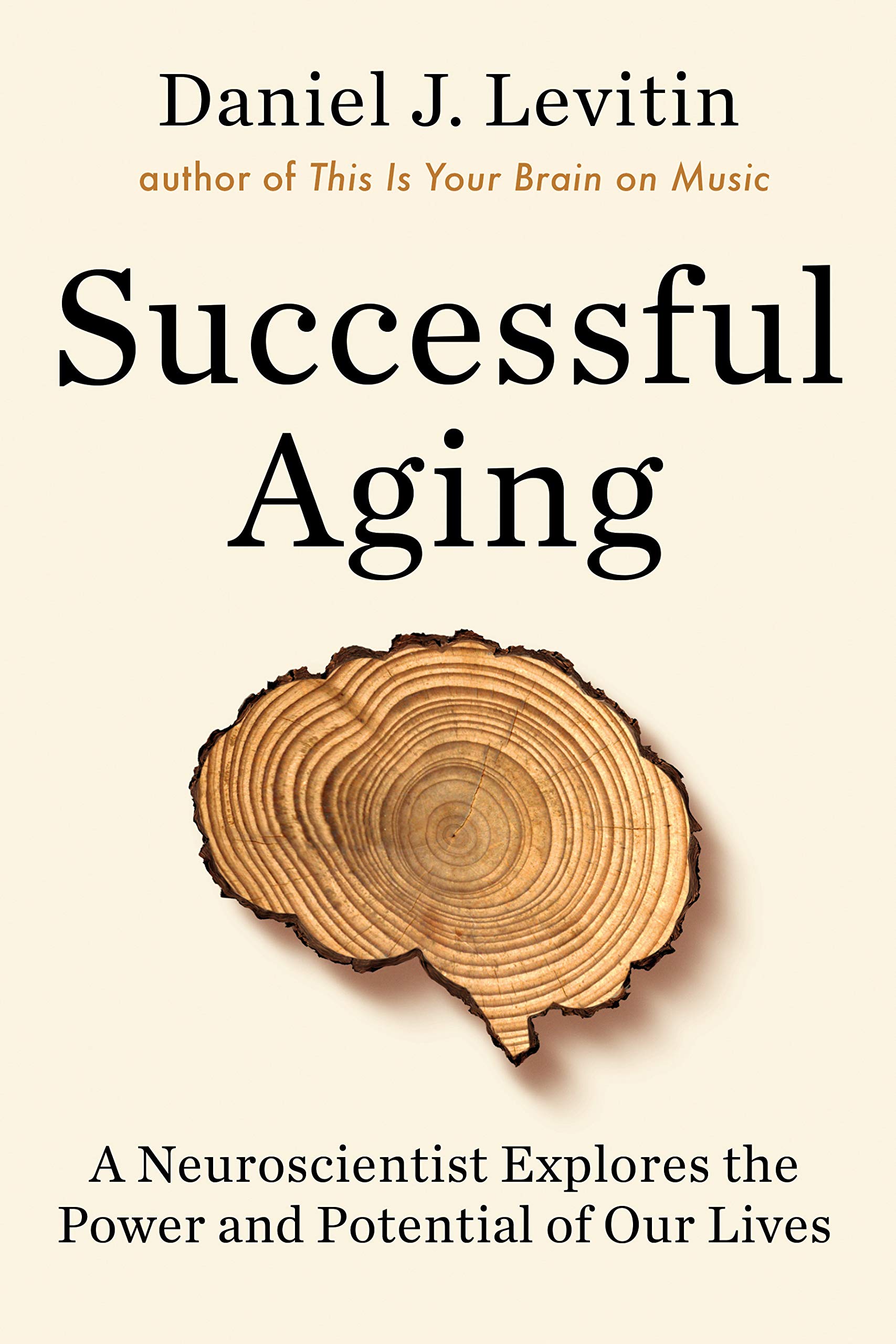 Successful aging | Daniel J Levitin