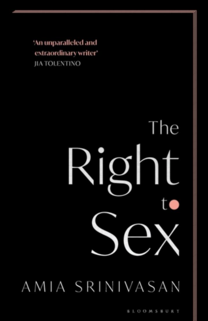 The Right to Sex | Amia Srinivasan image